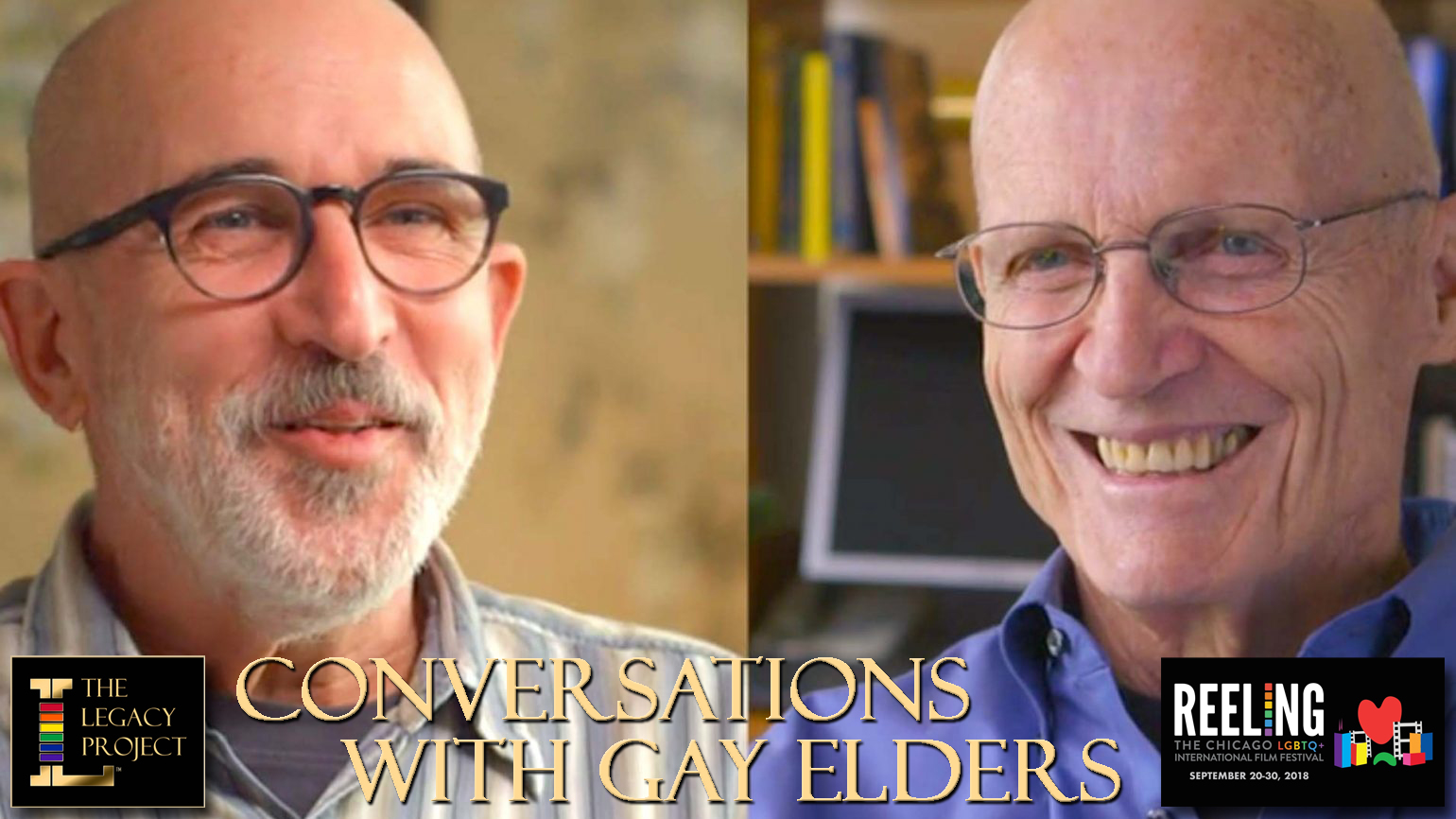 LEGACY LIVE Conversation with Gay Elders at the Reeling Film Festival 2018